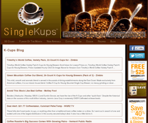 singlekups.com: K-Cups Blog
K-Cup blog from around the world.