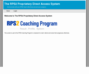 chandosystem.com: The RPS2 Proprietary Direct Access System
Communicate with your RPS2 Coach effectively and post your progress