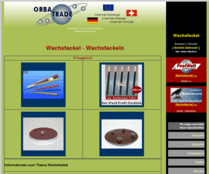 wachsfackel.com: Wachsfackeln | Nützliches und Wissenswertes zum Thema von wachsfackel.com
Tipp | Produktinformationen und Bezugsquellen zum Begriff | Wachsfackeln | Wachsfackel | Fackel | Fackeln |