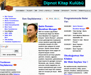 dipnotkitap.net: Dipnot Kitap Kulübü - İzmir -" İyi Edebiyat" Okurunun Sitesi
Kitap tanıtımları, kitap yorumları, eleştiriler, yazarlar hakında bilgiler, Dipnot Kitap Kulübü ile ilgili  bilgileri içeren site.