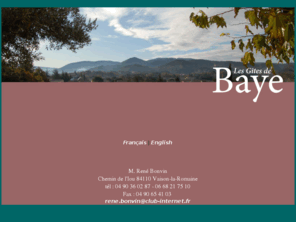 gitesdebaye.com: Les Gîtes de Baye
Les Gîtes de Baye (4 clés Clévacances) offrent un cadre de vacances exceptionnel à Vaison-la-Romaine, à deux pas du Mont Ventoux