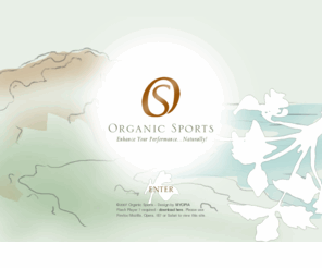 organicsports.net: OrganicSports.net - Organic Sports, Santa Barbara, CA -  Enhance Your Performance...Naturally!
Organic Sports, Enhance Your Performance... Naturally! Otto Stowe. Organic, Natural Health Care and Training Routines for Peak Performance. Makers of Pond Water Punch