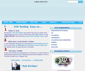 stdweb.com: STDWeB.com - STD Testing - STD Test - Herpes Testing - Over 1200 Local Testing Centers - Confidential - Affordable - Quick and Easy - We Care!!!
Over 1200 Local STD Testing Centers. Call 1-866-478-3417 Today. - STD testing - HIV Testing and Herpes Testing and much more with STDWeB.com - America`s Premier STD testing Resource.