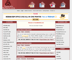 tutorialsbulletin.com: TutorialsBulletin.com  : Photoshop Tutorials, Flash Tutorials, 3D Tutorials, ASP.NET Tutorials, Graphics Tutorials, Dreamweaver Tutorials,  Illustrator Tutorials, Excel Tutorials, Word Tutorials, Powerpoint Tutorials
Free tutorials for all languages.