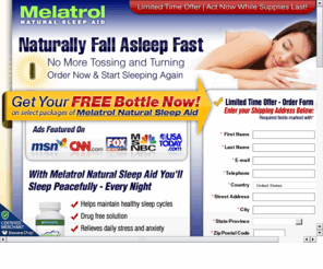 melatro.com: Melatrol Sleep Aid
Melatrol sleep aid helps you naturally fall asleep fast and have a peaceful night ? every night.