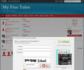 myfreetutor.org: My Free Tutor - Help when you need it
My Free Tutor is a Ning Network