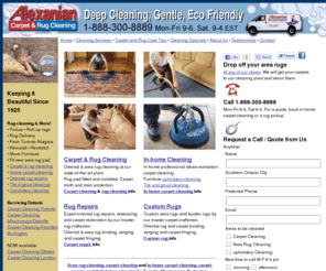 alexaniancarpetcleaning.com: Alexanian Carpet and Rug Cleaning, Hamilton, Toronto, Oakville, Mississauga, Burlington, Ontario
Alexanian Carpet Cleaning. Oriental and area rug cleaning, upholstery cleaning, in-home carpet cleaning Toronto, Hamilton, Niagara. Mississauga, Ontario.