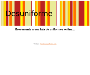 desuniforme.com: Desuniforme - A sua loja de uniformes online
desuniforme