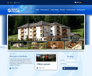 hotelcristallo-altabadia.it: HOTEL CRISTALLO - 4 STELLE
[La Villa] A 4 stelle. Struttura, servizi e prezzi, mappa guida, fotografie.