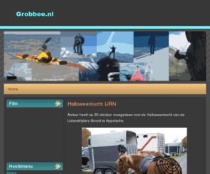 grobbee.nl: Grobbee.nl - Home
Grobbee.nl, de website met informatie over de familie grobbee. Ook buitensport als zeekajakken, bergsport en zeilen.