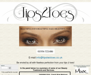 tipstwotoes.co.uk: tips two toes homepage
We are the premier nail and lash technicians  in the south west