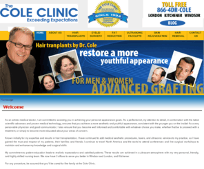 transplanthair.com: Cosmetic Surgery Clinic Windsor - London Ontario Aesthetic Procedures - Kitchener Fat Reduction Surgery - Hair Transplants Windsor - Cole Clinic
Cole Clinic provides a wide range of cosmetic procedures for patients in Windsor and surrounding areas of Ontario. We provide the latest fat reduction, face lift and hair transplant treatments, as well as a wide variety of other cosmetic surgeries.