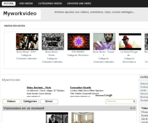 myworkvideo.com: Myworkvideo
MyWorkVideo est un site qui permet de poster des videos dans tous les domaines artistiques. Postez les videos que vous aimez en un clic.