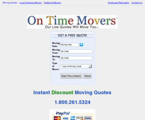 ontimemover.com: state to state moving companies, out of state mover, State to State Movers, out of state move, out of state moving companies quotes, long distance movers, Moving Quotes, state to state movers, local, long distance moving companies | 800.261.5324
Save up to $1000 off Your State to State Moving Costs! BBB Rated State to State Movers & Out of State Movers. Free Out of State Quotes & 30 Days of Storage!