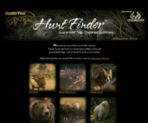 biggamehuntfinder.net: Hunt Finder - Find Guided Elk, Deer, Sheep, and Other Big Game Hunts!
Fully guided big game hunts in the west.  Book guided moose, sheep, deer, elk, and antelope hunts.