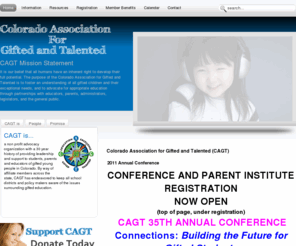 coloradogifted.org: Colorado Association for Gifted and Talented (CAGT)
CAGT is a non-profit advocacy group supporting students, parents and educators of gifted young people in Colorado.