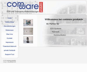 osnatel.org: comware produktiv - Ihr Partner fr EDV und Telekomunikation
Ihr Online-eShop für Computer,Zubehör und Telekommunikation.