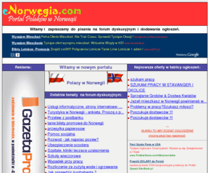 enorwegia.com: eNorwegia.com - Norwegia, Oslo, Polacy w Norwegii
Portal Polakow w Norwegii, Norwegia, Oslo, Polacy, informacje, forum dyskusyjne, ogloszenia, porady