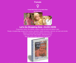 femalebaby.com: Female
Female - A female baby page for everything for your precious female.