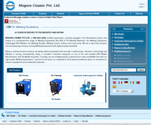 mogoracosmic.com: Arc Welding Equipment,Arc Welding Rectifier,MIG Welder Manufacturers,TIG Welder Exporters
Arc Welding Equipment manufacturers - MOGORA COSMIC PVT.LTD exporters, suppliers of Arc Welding Rectifier india, indian Arc Welding Equipment,MIG Welder manufacturer, wholesale Arc Welding Rectifier suppliers, Arc Welding Equipment, Arc Welding Rectifier, MIG Welder