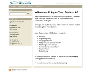 teamrevisjon.no: Agder-Team Revisjon AS - Forside
Agder-Team Revisjon AS er et revisjonsfirma med kontor i Arendal. Selskapet startet opp i 2000 og har en rekke kunder hovedsaklig i Aust-Agder.