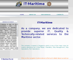 it-maritime.com: IT-Maritime.com
We provide superior IT, Quality & Technically-related services to the Maritime sector, bespoke data management systems to suit individual cutomer needs, IT Systems & Support