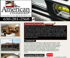 americanfinishers.net: American Finishers Inc
REMODELING BOTH RESIDENTIAL & COMMERCIAL PROPERTY, NEW CONSTRUCTION & FORECLOUSRE RENOVATION @ COMPETITIVE PRICING.