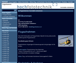luftbildservice.ch: Flugaufnahmen Hochstativ-Aufnahmen
Luftbildservice- und Flugaufnahmen von Gemeinden und Industrie