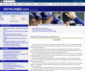royalsmix.com: KC Royals Rumors / Trade Rumors 2011 + News + Blog | Royals Mix
Breaking 2011 KC Royals rumors, trade rumors, latest news and blog talk and more on Royals Mix!