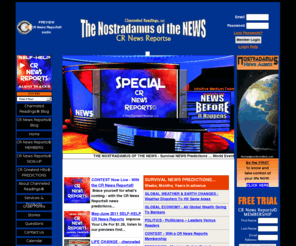 channeledreadings.net: Channeled Readings   Nostradamus of the NEWS - Survival News Predictions
Channeled Readings Home, Nostradamus of the NEWS - CR News Reports world predictions; weather, stock market, politics, economy, real estate