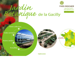 jardinyr.com: Jardin botanique Yves Rocher
jardin botanique de La Gacilly, collection de graines, jardins medievaux et medicinaux en France et en Europe