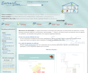 entraidelec.com: EntraidElec, échanges et conseils en électricité
électriciens et particuliers apportent conseils pour les travaux de rénovation, construction et de dépannage en électricité ou de bricolage. Fonctionnement des matériels électriques, normes, schémas et systèmes domotique pour la maison.