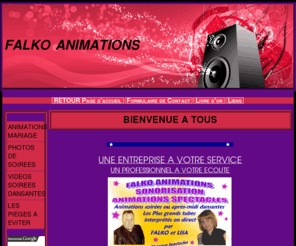 falkoanimations.com: falko animations
Animations,sonorisation,spectacles