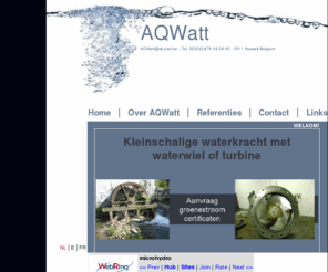 aqwatt.com: AQWatt / kleinschalige waterkracht met waterwiel of turbine / index
Energie uit water. Maak gebruik van een waterwiel of turbine om met waterkracht elektriciteit op te wekken en lever Groene stroom terug.