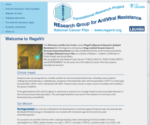 regavir.org: RegaVir - Home
Reference and Service Center for the determination of drug-resistance herpesviruses in immunocompromised patients