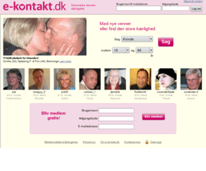 e-kontakt.dk: E-kontakt.dk - datingsite med kontaktannoncer, dating og singler
Dating med E-kontakt.dk. Opret en gratis profil med tekst og billeder og kontakt tusindvis danske singler online.