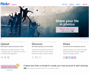 flickr.com: Welcome to Flickr - Photo Sharing
Flickr is almost certainly the best online photo management and sharing application in the world. Show off your favorite photos and videos to the world, securely and privately show content to your friends and family, or blog the photos and videos you take with a cameraphone.