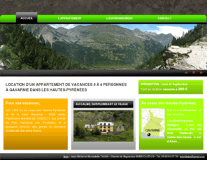 location-gavarnie.com: Location d'appartement à Gavarnie - Hautes-Pyrénées - Location saisoniaire - vacances
Location d'un appartement pour 5 à 6 personnes à Gavarnie (alt. 1200 m) au coeur des Hautes-Pyrénées et de la zone Gavarnie-Montperdu Patrimoine Mondial de l'UNESCO