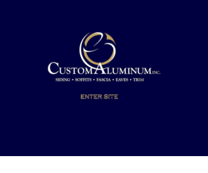 customaluminuminc.com: Welcome to Custom Aluminum Inc.
Custom Aluminum Inc. Homepage