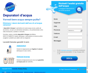 depuratore-acqua.com: Depuratori D'Acqua - Osmotec
I depuratori d'acqua ti permettono di avere acqua sicura, pulita ed economica: richiedi l'analisi gratuita dell'acqua prima di scegliere il prodotto più adatto alle tue esigenze! Visita il sito internet per avere maggiori informazioni...