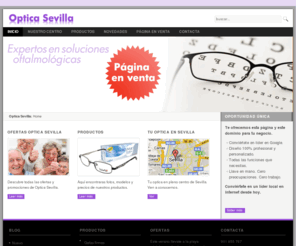 opticasevilla.es: Optica Sevilla
Página web en venta, optica Sevilla, su optica en sevilla