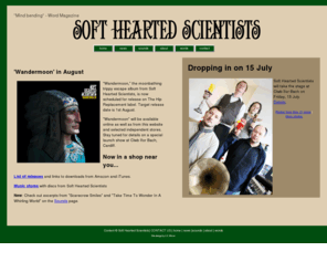 softheartedscientists.com: Soft Hearted Scientists - Cardiff-Based Psychedelic Magic Realist Music Collective
Amazing unique sounds from Cardiff's psychedelic folk band