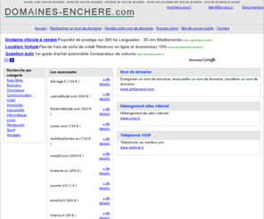 domaines-enchere.com: Domaines enchere : vendre votre nom de domaine - achat de nom de domaine - enchère de nom de domaine - vente aux enchères de nom de domaine - nom de domaine à vendre
