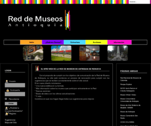 museosenred.org: Red de museos de Antioquia
Joomla! - el motor de portales dinámicos y sistema de administración de contenidos