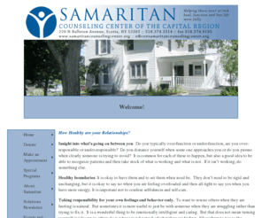 samaritancounselingcenter.org: Samaritan Counseling Center of the Capital Region | Scotia, NY | (518) 374-3514
Samaritan Counseling Center of the Capital Region, founded in 1985, is a private, not-for-profit center
that offers individual, couples, family and group therapy, as well as comprehensive business consulting services.
The center's therapists are all certified and licensed professionals, representing the disciplines of clinical social work, clinical psychology,
marriage and family therapy, and pastoral counseling. The center is intentionally holistic and attends to issues of body, mind and spirit.
The Center's consultation staff is highly trained, has a proven track record and offers assistance with everything from general consultation to
executive coaching to mediation. We can offer you expert assistance to help your organization run more competitively and efficiently.