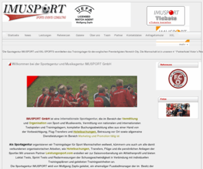 spielerberatung.org: Willkommen bei der Sportagentur und Musikagentur IMUSPORT GmbH  | imusport.de
IMUSPORT GmbH Sportagentur Musikagentur - Vermittlung und Organisation von Sport-und Musikevents, nationale und internationale Testspiele und Trainingslager, Marketing und Promotion.