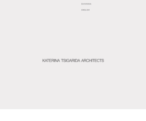 tsigarida.com: KATERINA TSIGARIDA ARCHITECTS
Katerina Tsigarida Architects, despoina zavraka