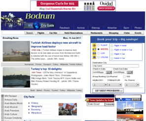 bodrumglobe.com: Bodrum - Local Travel Information and City Guide
Bordum City Information and Travel Guide. Travel Reservation, Accommodations, Car hire, Nightlife, Tips and more. Searchable news in 44 languages from WorldNews Network and Archive