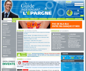 guide-independant-epargne.net: Epargne, placement assurance-vie, livret A  Z, bourse : guide de l'pargne
Epargne, Livret A  Z et placement financier : Le guide indpendant de l'pargne vous permet de retrouver les offres de placements financiers : assurance-vie, livret pargne, bourse, compte rmunr, PERP. Tous les dtails pour gagner plus d'intrts avec votre argent !