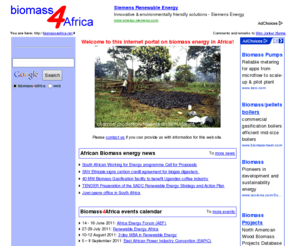 biofuels4africa.org: Biomass 4 Africa
Biomass for Africa web portal, the starting point for information on biomass in Africa (by Wim Jonker Klunne)